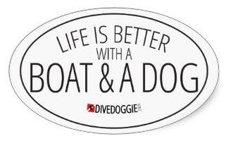 Life is Better with a Boat and Dog Sticker
